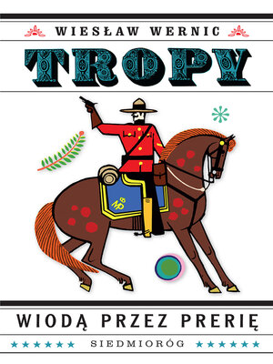 cover image of Tropy wiodą przez prerię